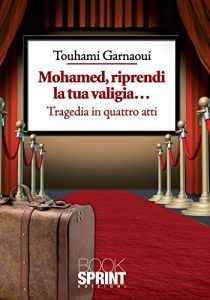 Baixar Mohamed, riprendi la tua valigia pdf, epub, eBook