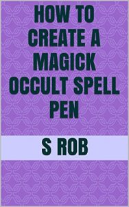 Baixar How To Create a Magick Occult Spell Pen (English Edition) pdf, epub, eBook