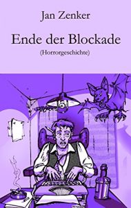 Baixar Ende der Blockade: Horrorgeschichte (German Edition) pdf, epub, eBook