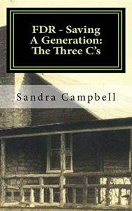Baixar FDR – Saving A Generation: The Three C’s (English Edition) pdf, epub, eBook