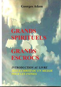 Baixar Grands spirituels, grands escrocs (French Edition) pdf, epub, eBook