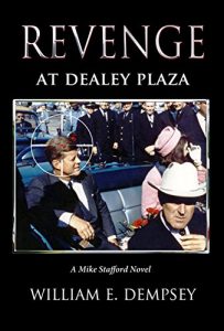 Baixar Revenge at Dealey Plaza (Mike Stafford Novels Book 4) (English Edition) pdf, epub, eBook