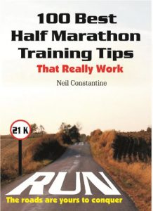 Baixar 100 Best Half Marathon Training Tips : That Really Work (English Edition) pdf, epub, eBook