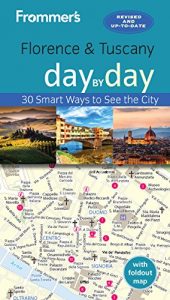 Baixar Frommer’s Florence and Tuscany day by day pdf, epub, eBook