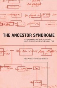 Baixar The Ancestor Syndrome: Transgenerational Psychotherapy and the Hidden Links in the Family Tree pdf, epub, eBook