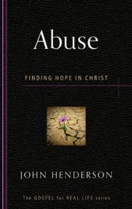 Baixar Abuse: Finding Hope in Christ (The Gospel for Real Life) (English Edition) pdf, epub, eBook
