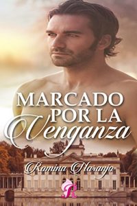 Baixar Marcado por la venganza (Romantic Ediciones) (Spanish Edition) pdf, epub, eBook