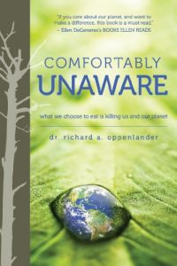 Baixar Comfortably Unaware: What We Choose to Eat Is Killing Us and Our Planet pdf, epub, eBook