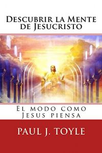 Baixar Descubrir la Mente de Jesucristo (Spanish Edition) pdf, epub, eBook