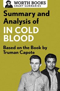 Baixar Summary and Analysis of In Cold Blood: A True Account of a Multiple Murder and Its Consequences: Based on the Book by Truman Capote (English Edition) pdf, epub, eBook