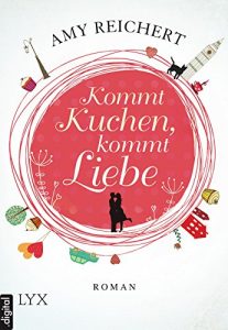 Baixar Kommt Kuchen, kommt Liebe (German Edition) pdf, epub, eBook
