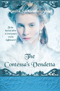 Baixar The Contessa’s Vendetta (Women’s Historical Gothic Fiction): A Novel of Betrayal and Revenge (English Edition) pdf, epub, eBook