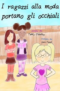 Baixar I ragazzi alla moda portano gli occhiali (Italian Edition) pdf, epub, eBook