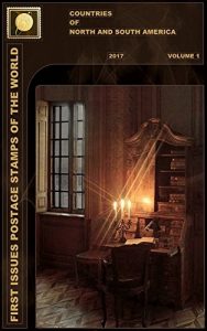 Baixar First Issues Postage Stamps of the World: Stamps Countries of North and South America. Volume 1 (English Edition) pdf, epub, eBook