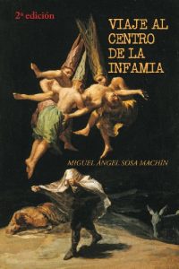 Baixar Viaje al centro de la infamia (Spanish Edition) pdf, epub, eBook
