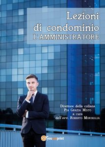 Baixar Lezioni di condominio – L’amministratore pdf, epub, eBook