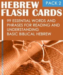Baixar Hebrew Flash Cards: 99 Essential Words And Phrases For Reading And Understanding Basic Biblical Hebrew (PACK 2) (English Edition) pdf, epub, eBook