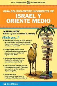 Baixar Guia politicamente incorrecta de Israel y oriente medio (Ensayo/ Essay) pdf, epub, eBook
