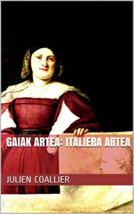 Baixar Gaiak Artea: Italiera Artea (Basque Edition) pdf, epub, eBook