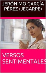 Baixar VERSOS SENTIMENTALES (Spanish Edition) pdf, epub, eBook