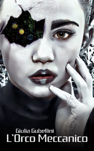 Baixar L’Orco Meccanico (Cyberpunk Bologna Vol. 1) (Italian Edition) pdf, epub, eBook