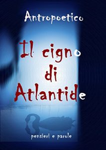 Baixar Il cigno di Atlantide pdf, epub, eBook