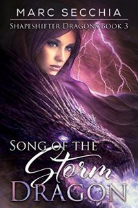Baixar Song of the Storm Dragon (Shapeshifter Dragons Book 3) (English Edition) pdf, epub, eBook