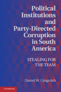 Baixar Political Institutions and Party-Directed Corruption in South America: Stealing for the Team (Political Economy of Institutions and Decisions) pdf, epub, eBook