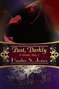 Baixar Past, Darkly (In Dreams Book 2) (English Edition) pdf, epub, eBook