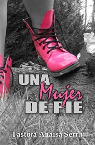Baixar Una Mujer de Pie (Spanish Edition) pdf, epub, eBook