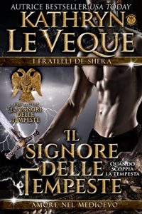 Baixar Il Signore delle Tempeste: I Fratelli de Shera Libro 1 (Italian Edition) pdf, epub, eBook