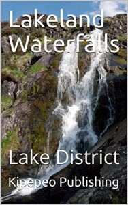 Baixar Lakeland Waterfalls: Lake District (English Edition) pdf, epub, eBook