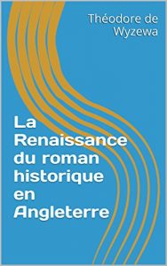 Baixar La Renaissance du roman historique en Angleterre (French Edition) pdf, epub, eBook