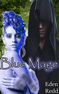 Baixar Blue Mage: A Fantasy Romance Adventure (Book 1) (Blue Mage Series) (English Edition) pdf, epub, eBook
