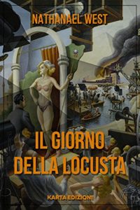 Baixar Il giorno della locusta (eKlassici) pdf, epub, eBook