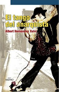 Baixar El tango del anarquista (Narrativa) pdf, epub, eBook