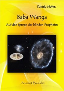 Baixar BABA WANGA: Auf den Spuren der blinden Prophetin (Ancient Booklet) (German Edition) pdf, epub, eBook
