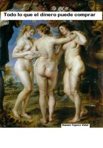 Baixar Todo lo que el dinero puede comprar (Spanish Edition) pdf, epub, eBook