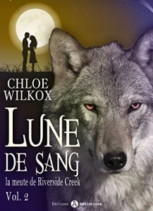 Baixar Lune de sang – La meute de Riverside Creek 2 (French Edition) pdf, epub, eBook