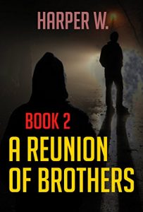 Baixar Crime Series Book 2 A Reunion of Brothers: A gripping psychological thriller you DON’T want to miss  (A gripping serial killer thriller) (English Edition) pdf, epub, eBook