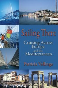 Baixar Sailing There, Cruising Across Europe and the Mediterranean (English Edition) pdf, epub, eBook