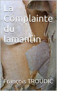 Baixar La Complainte du lamantin (French Edition) pdf, epub, eBook