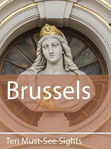 Baixar Ten Must-See Sights: Brussels (English Edition) pdf, epub, eBook