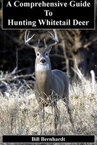 Baixar A Comprehensive Guide to Hunting Whitetail Deer (Doc Trout’s Collection of Hunting Wisdom Series Book 2) (English Edition) pdf, epub, eBook