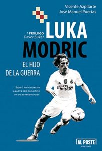 Baixar Luka Modric: El hijo de la guerra (Spanish Edition) pdf, epub, eBook