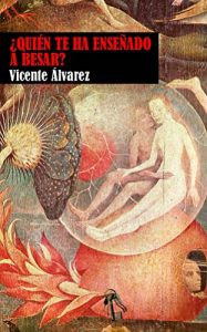 Baixar Quien te ha ensenado a besar? (Spanish Edition) pdf, epub, eBook