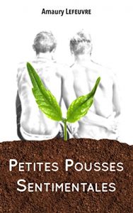 Baixar Petites Pousses Sentimentales (French Edition) pdf, epub, eBook