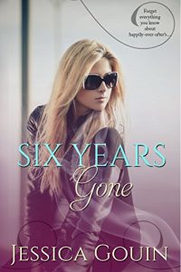 Baixar Six Years Gone (The Gone Series Book 1) (English Edition) pdf, epub, eBook