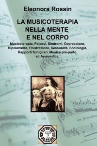Baixar LA MUSICOTERAPIA NELLA MENTE E NEL CORPO (Italian Edition) pdf, epub, eBook