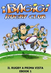 Baixar I Bagigi – Rugby a Prima Vista (Italian Edition) pdf, epub, eBook